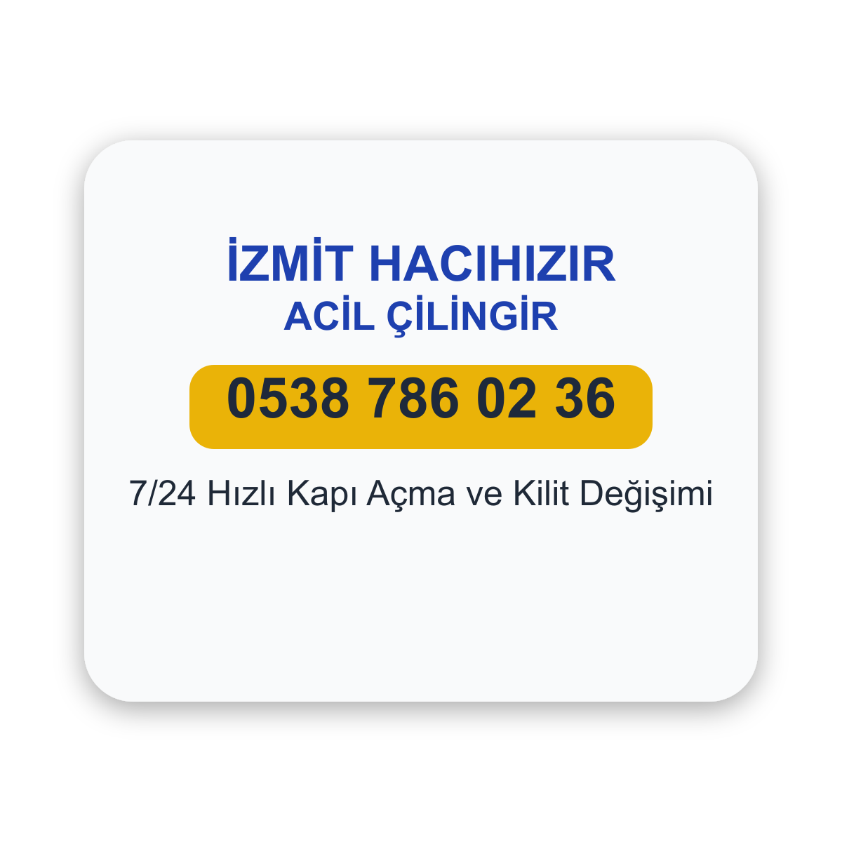 İzmit Hacıhızır acil çilingir hizmeti - 7/24 kapı açma ve kilit değişimi - Telefon: 0538 786 02 36
